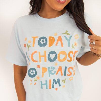 Praise Him Christian T-Shirt